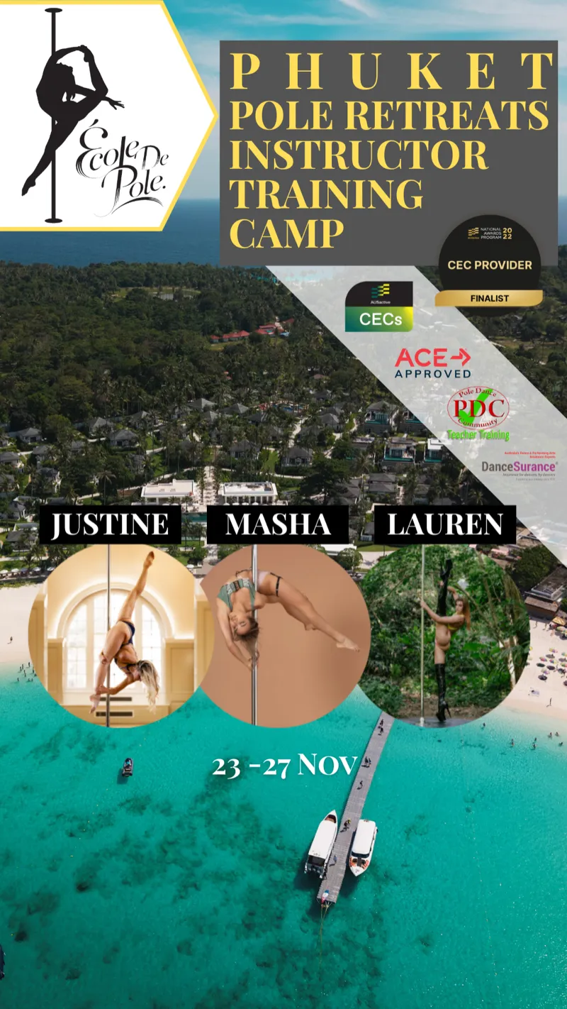 Ecole de Pole - Phuket Instructor Training Camp